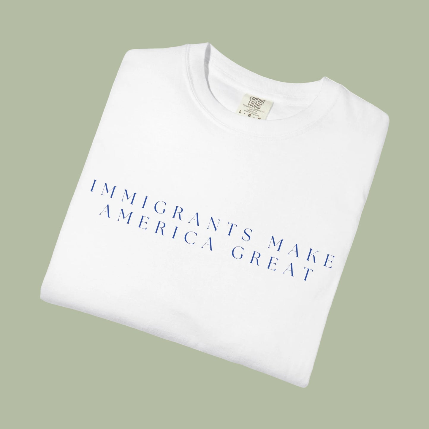 Immigrants Make America Great Tee