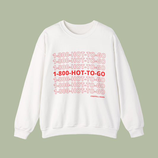 HOT TO GO! Sweatshirt