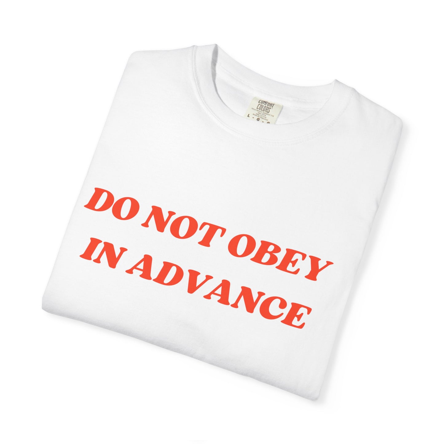 Do Not Obey Tee