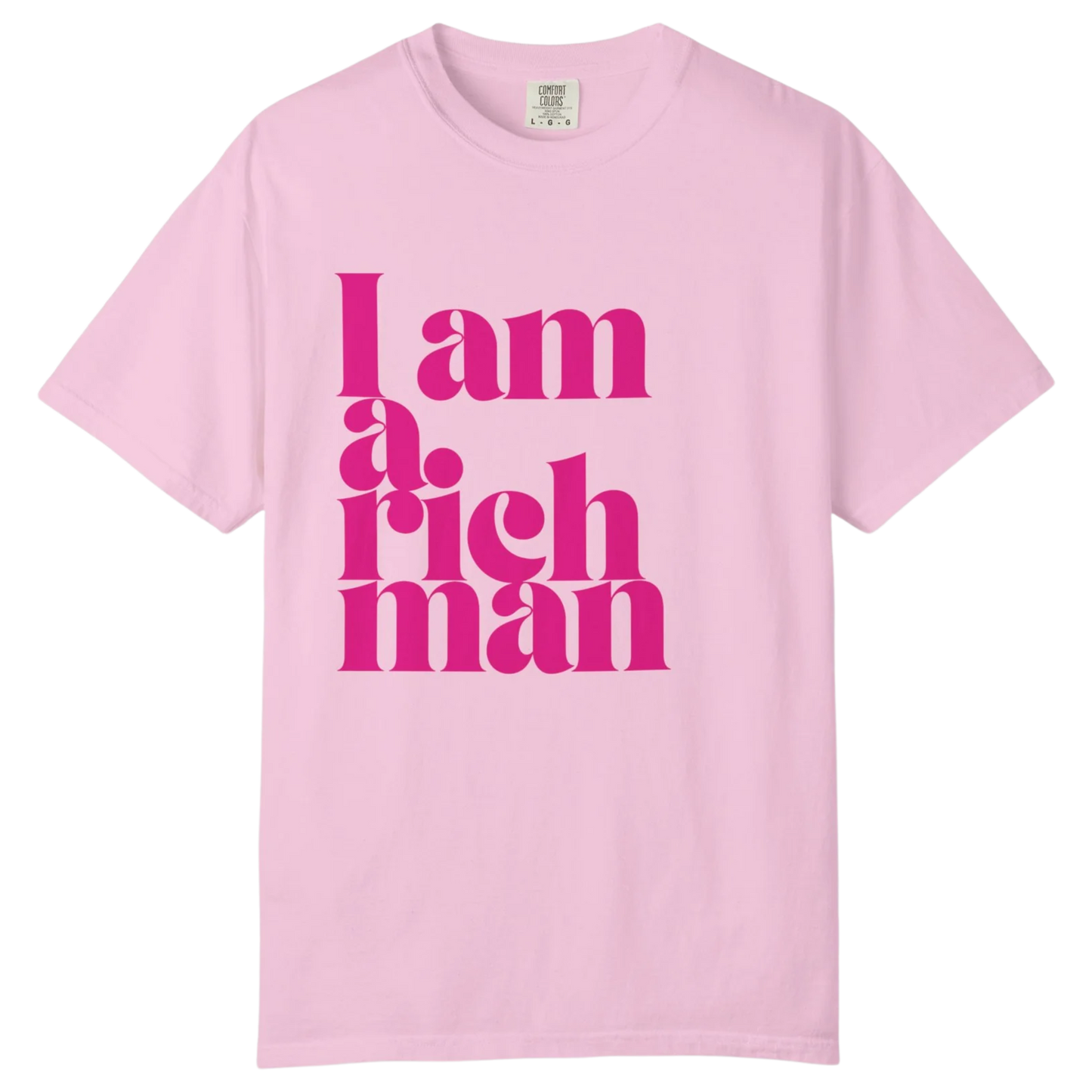 I Am A Rich Man Tee