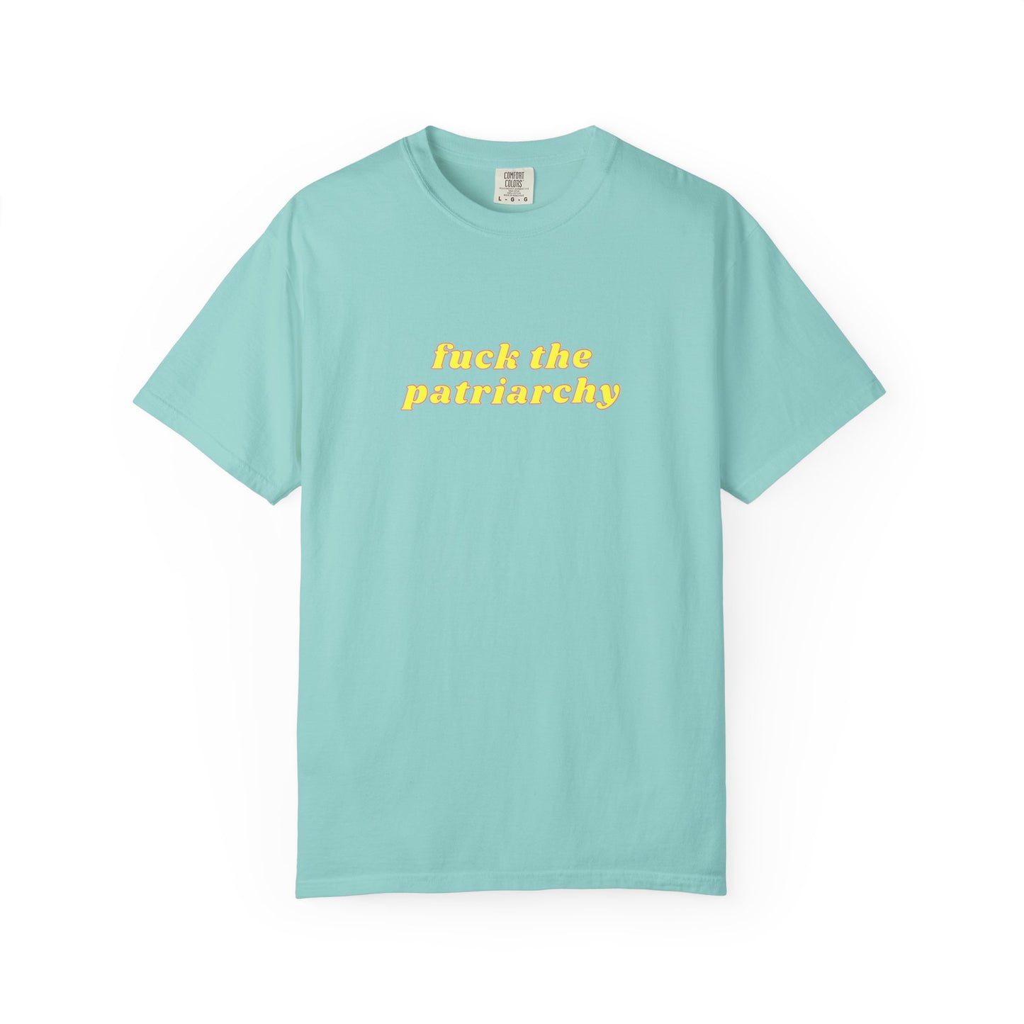 F*ck the Patriarchy Tee