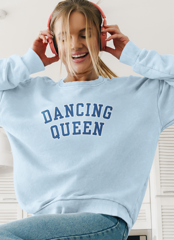 Dancing Queen Sweatshirt