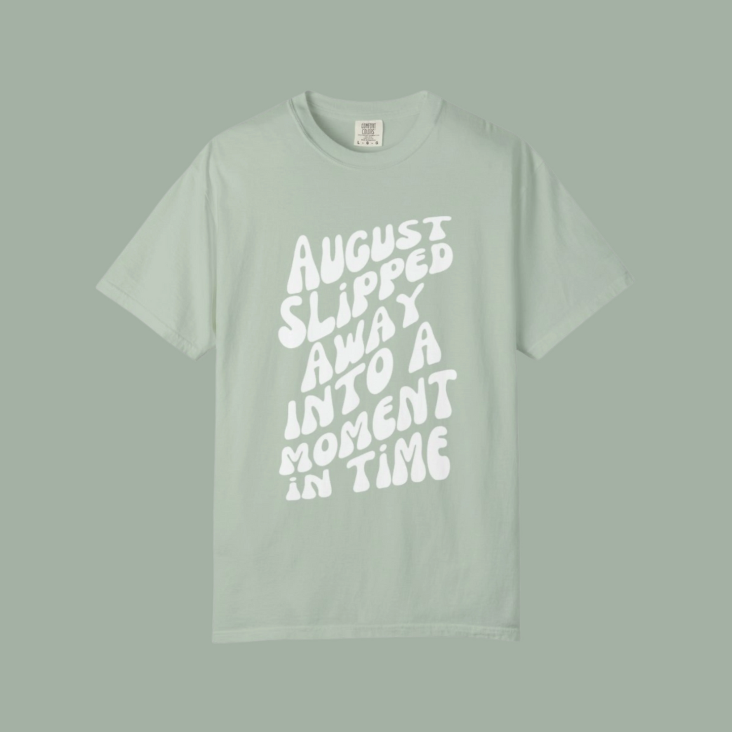 August Slipped Away Tee